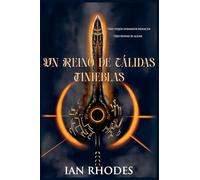 Un reino de cálidas tinieblas