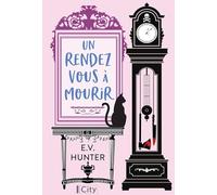 Un rendez-vous à mourir: Tome 1