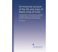 Un resoconto storico della vita e del regno di Davide, re d'Israele: Volume 2