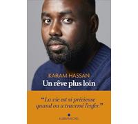 Un rêve plus loin