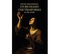 Un richiamo che trasforma. La voce di Dio