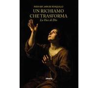 Un richiamo che trasforma. La voce di Dio