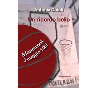 Un ricordo bello. Monteroni 3 maggio 1987