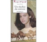 Un rischio da correre. Heartland
