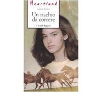 Un rischio da correre. Heartland