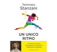 Un ritmo unico. Quattro amici e un sogno: una storia a passo di danza
