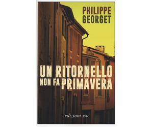 Un ritornello non fa primavera - Georget Philippe