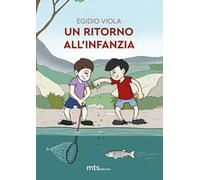 Un ritorno all'infanzia