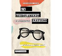 Un ritrovamento inatteso. Le Corbusier a Napoli 1962. Ediz, italiana e inglese. Ediz. bilingue