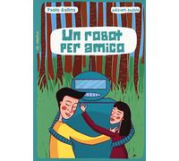 Un robot per amico