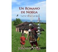 Un romano de Noega: Lucio Aelio Longo