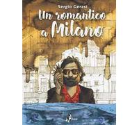 Un romantico a Milano