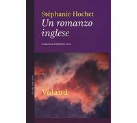Un romanzo inglese - Hochet Stéphanie