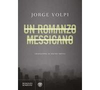 Un romanzo messicano