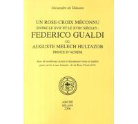 Un Rose-croix meconnu entre le XVIIe et le XVIIIe siècles: Federico Gualdi ou Au
