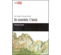 Un sacerdote. E basta