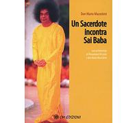 Un sacerdote incontra Sai Baba