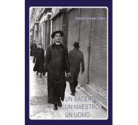 Un sacerdote un maestro un uomo