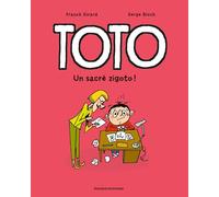 Un sacré zigoto !: Toto - Un sacré zigoto !