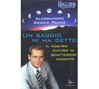 Un saggio mi ha detto