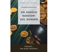 Un saggio random sul denaro. Saggio...ma non troppo - [EBS Print]