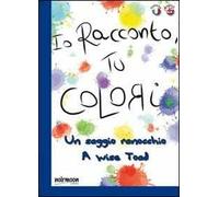 Un saggio ranocchio. Ediz. italiana e inglese