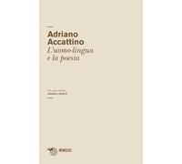 Un salto nell'alto. Vol. 12: L'uomo-lingua e la poesia.