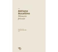 Un salto nell'alto. Vol. 11\30: Memorie private.