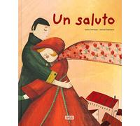 Un saluto. Ediz. a colori