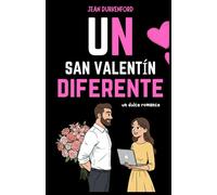 Un San Valentín diferente: un dulce romance