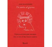 Un santo al giorno. Ediz. illustrata