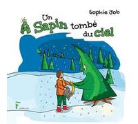 Un sapin tombé du ciel