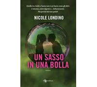 Un sasso in una bolla