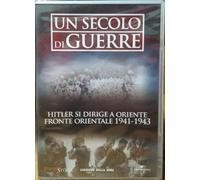 Un Secolo di Guerre - Hitler si Dirige a Oriente