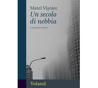 Un secolo di nebbia