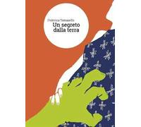 Un segreto dalla terra