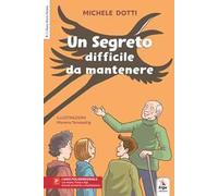 Un segreto difficile da mantenere