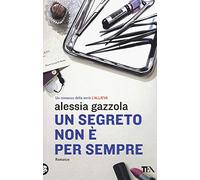 Un segreto non è per sempre