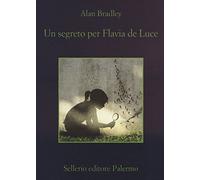 Un segreto per Flavia de Luce