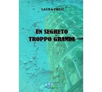 Un segreto troppo grande