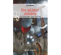 Un séjour dehors: La colo des Gouttières