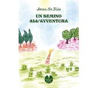 Un semino all'avventura