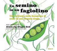 Un semino in un fagiolino: Una racconto sulla donazione di seme di una mamma single