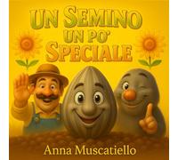 UN SEMINO UN PO' SPECIALE