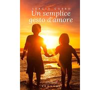 Un semplice gesto d'amore