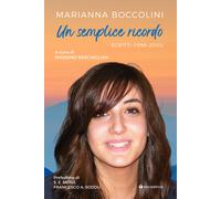 Un semplice ricordo. Scritti (1998-2010) - Boccolini Marianna