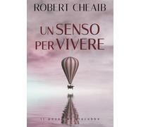 Un senso per vivere