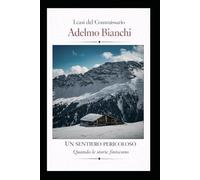 UN SENTIERO PERICOLOSO