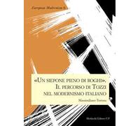 «Un siepone pieno di roghi». Il percorso di Tozzi nel modernismo italiano