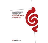 Un silenzioso dispendio